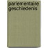 Parlementaire geschiedenis