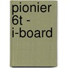 Pionier 6T - i-board by Unknown
