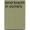 Bind-kracht in OCMW's door Wim De Clerck