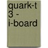Quark-T 3 - i-board