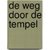 De weg door de tempel
