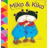 Miko & Kiko alles hetzelfde door Mylo Freeman