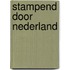 Stampend door Nederland