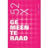 52 x gemeenteraad door Adviseurs Necker van Naem