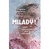 Milady! door Tine Maenhout