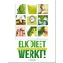 Elk dieet werkt!