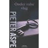 Onder valse vlag by Pieter Aspe