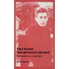 Van de hand in de tand door Paul Auster