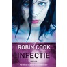Infectie door Robin Cook