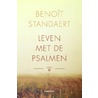 Leven met de psalmen door Benoit Standaert