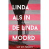 Linda, als in de Linda-moord door Leif G.W. Persson