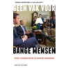Geen vak voor bange mensen door Paul van Liempt
