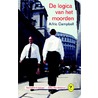 De logica van het moorden by Aifric Campbell