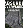 Absurde overvloed door Michael Foley