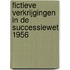 Fictieve verkrijgingen in de successiewet 1956