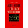 Adolf Hitler en de Eerste Wereldoorlog door Thomas Weber