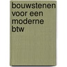 Bouwstenen voor een moderne btw door Sijbren Cnossen
