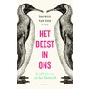 Het beest in ons by Dagmar van der Neut