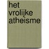 Het vrolijke atheisme