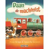 Daan de machinist door Fiona Rempt