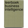 Leerboek business intelligence by Peter ter Braake