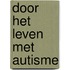 Door het leven met autisme