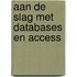 Aan de slag met databases en access