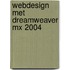 Webdesign met Dreamweaver MX 2004