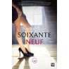 Soixante neuf door Sandrine Jolie