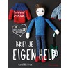 Brei je eigen held by Carol Meldrum