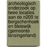 Archeologisch onderzoek op twee locaties aan de N209 te Bergschenhoek en Bleiswijk (gemeente Lansingerland)