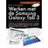 Basisgids Werken met de Samsung Galaxy Tab 3