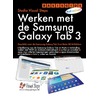 Basisgids Werken met de Samsung Galaxy Tab 3 by Studio Visual Steps