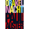 Orakelnacht door Paul Auster