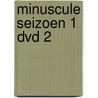 Minuscule seizoen 1 dvd 2 by Unknown