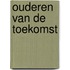Ouderen van de toekomst