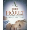 De kleine getuige by Jodi Picoult