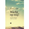 Wacht op mij! door Michele Serra