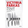 Zout door Victoria Farkas