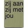 Zij aan zij met jou door Maggie Robinson