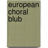European choral blub door Onbekend