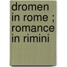 Dromen in Rome ; Romance in Rimini door Rebecca Winters