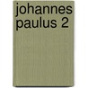 Johannes Paulus 2 door Louis-Bernard Koch