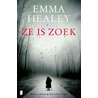 Ze is zoek by Emma Healey