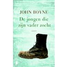 De jongen die zijn vader zocht door John Boyne