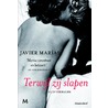 Terwijl zij slapen door Javier Marías