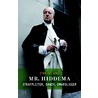 Mr. Hiddema by Stan de Jong