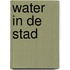 Water in de stad