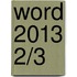 Word 2013 2/3