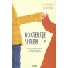 Doktertje spelen? door Stein de Sterck
